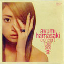 Ayumi - ayumi hamasaki concert tour 2000 A 1 - DVD